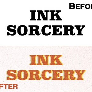 Puede incluir: Una comparaci&oacute;n gr&aacute;fica que muestra el texto INK SORCERY. La secci&oacute;n superior etiquetada BEFORE presenta letras serif negras en negrita sobre un fondo blanco. La secci&oacute;n inferior etiquetada AFTER muestra el mismo texto en naranja texturizado con una sombra amarilla.