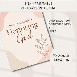 Könnte beinhalten: Ein druckbares Andachtsbuch im Format 21,6 x 27,9 cm mit dem Titel "Honoring God" in brauner Schrift. Das Cover hat einen beigen Hintergrund mit abstrakten Formen und einer botanischen Illustration. Zusätzlicher Text enthält "30-Day Devotional" und "30 Days of Devotion."
