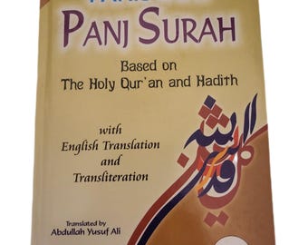 Pakistani Panj Surah : Based on the Holy Qur'an and Hadith with English Translation and Transliteration
