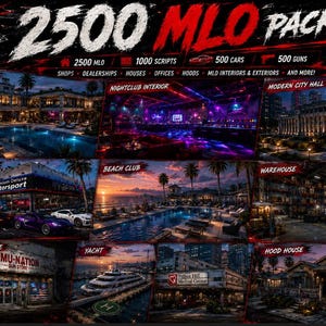 2500 MLO Mega Pack 1000 Scripts 500 Cars 500 Guns Instant Download FiveM Ready ESX QBCore RP Server Bundle Luxury Maps & Custom Interiors