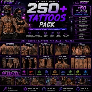 May include: Promotional graphic for a tattoo pack. It features a man and woman with tattoos and advertises 250+ unique tattoos for male and female. The pack includes full back, chest, sleeves, neck, face, hands, legs, stomach, back neck, and small tattoos.