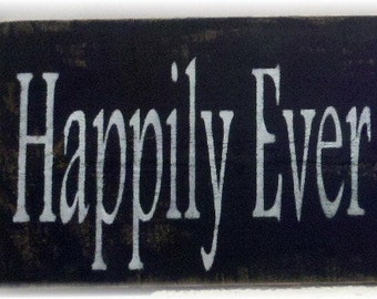 Happily Ever After Starts Here Primitive Black Wood Fence Board Sign,Wedding, Romance Custom Sign