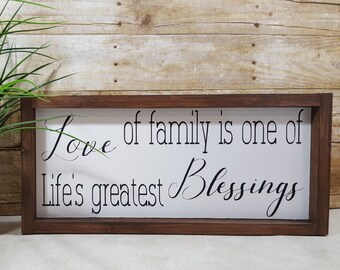 Love Of Family Is One Of Life's Greatest Blessings. Framed Farmhouse. Wood Sign 7" x 17". Family Sign. Modern Farmhouse. Farmhouse Decor