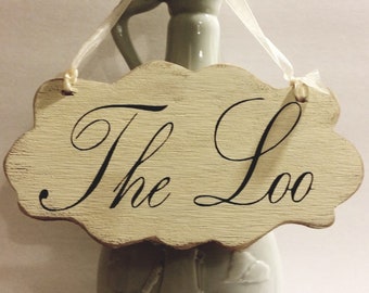 The Loo Small Shabby Cottage Sign Wall Decoration Cream Wood Sign | French Sign | Bathroom Wood Sign