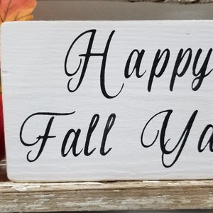 Happy Fall Ya'll 4 x 6 Mini Wood Sign Fall Decoration Block Sign Tier Tray Shelf Sitter Wood Block Mini Fall Sign image 2