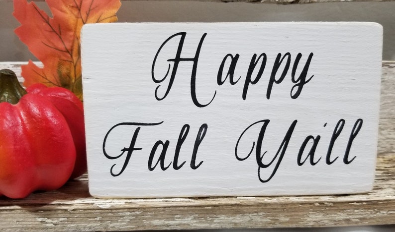 Happy Fall Ya'll 4 x 6 Mini Wood Sign Fall Decoration Block Sign Tier Tray Shelf Sitter Wood Block Mini Fall Sign image 2