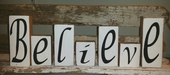 Believe Blocks White Set of Seven Wood Shelf Sitters Custom Sign