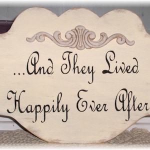 Wedding Sign And They Lived Happily Ever After Cream Shabby Cottage Anniversary