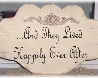 Wedding Sign And They Lived Happily Ever After Cream Shabby Cottage Anniversary