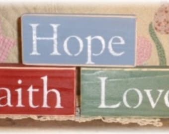 Faith, Hope Or Love Wood Shelf Sitter Blocks Sign