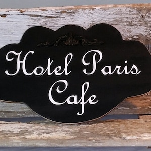 Hotel Paris Cafe Shabby Sign Cottage Black Wood Sign Paris Sign