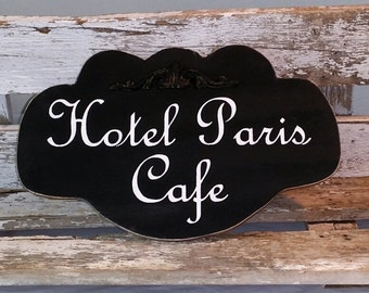 Hotel Paris Cafe Shabby Sign Cottage Black Wood Sign Paris Sign