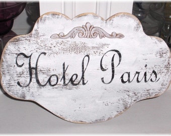 Hotel Paris White Shabby Cottage Wood Sign