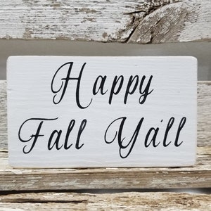 Happy Fall Ya'll 4 x 6 Mini Wood Sign Fall Decoration Block Sign Tier Tray Shelf Sitter Wood Block Mini Fall Sign image 3