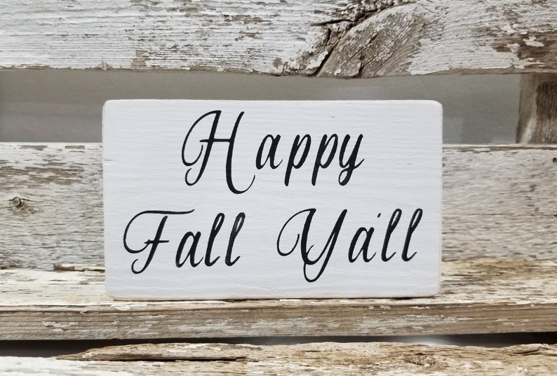 Happy Fall Ya'll 4 x 6 Mini Wood Sign Fall Decoration Block Sign Tier Tray Shelf Sitter Wood Block Mini Fall Sign image 3