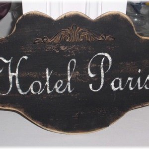 Hotel Paris Shabby Cottage Black Wood Sign