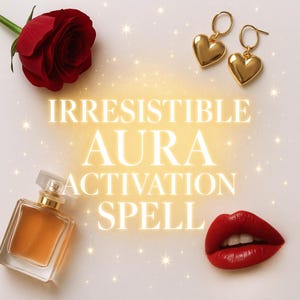 IRRESISTIBLE AURA ACTIVATION - Everyone stares — and they should! (Read the description to find what it offers)