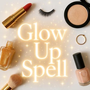 GLOW UP SPELL - Improve your skin and empower your aura like never before! (Read the description to find what it offers)