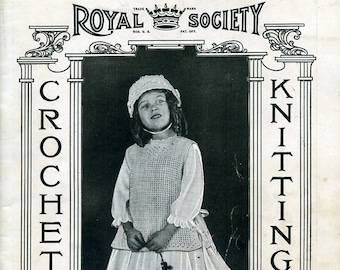 Royal Society 1919 Crochet and Knitting No. 13 antique vintage instructions
