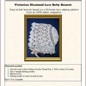 Puede incluir: Un gorro de beb&eacute; blanco tejido a crochet con un patr&oacute;n de encaje de diamante. El gorro est&aacute; enmarcado en un marco dorado y se muestra sobre un fondo blanco. El texto "Victorian Diamond Lace Baby Bonnet" est&aacute; en la parte superior de la imagen. El texto "Easy to knit bonnet based on a Victorian lace edging pattern from an 1890 ladies magazine." est&aacute; debajo de la imagen. El texto "Materials needed:" est&aacute; debajo de la imagen. El texto "1. One ball Aunt Lydia's Fashion Crochet Thread Size 3, 100% cotton (150 yards)" est&aacute; debajo de la imagen. El texto "2. Size 4 straight knitting needles" est&aacute; debajo de la imagen. El texto "3. Ribbon for tie" est&aacute; debajo de la imagen. El texto "4. Darning needle to weave in ends of yarn" est&aacute; debajo de la imagen. El texto "Size= 0 to 3 months" est&aacute; debajo de la imagen.