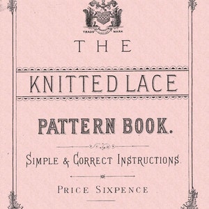 Knitted lace edgings 6 Victorian designs Set 2 Downloadable PDF image 3