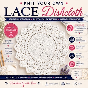 May include: A white circular knit lace dishcloth with a scalloped edge. The image includes text: KNIT YOUR OWN LACE Dishcloth, DIGITAL DOWNLOAD, SKILL BUILDER: Master Short Rows & Kitchener Stitch, DETAILED WRITTEN INSTRUCTIONS, STEP-BY-STEP GUIDANCE.