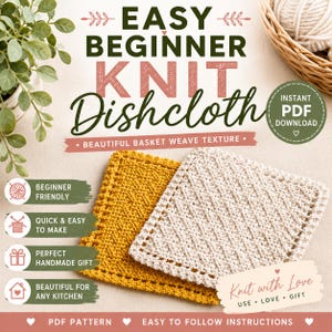 May include: A digital pattern for an easy beginner knit dishcloth with a basket weave texture. The image displays two square dishcloths, one mustard yellow and one cream, with text reading EASY BEGINNER KNIT Dishcloth and INSTANT PDF DOWNLOAD.