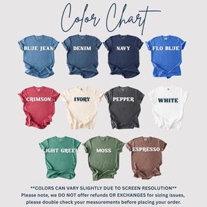 May include: A color chart displays various t-shirt colors, including blue jean, denim, navy, and flo blue. Other colors are crimson, ivory, pepper, white, light green, moss, and espresso. The text "Color Chart" is at the top.