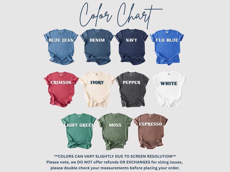 May include: A color chart displays various t-shirt colors, including blue jean, denim, navy, and flo blue. Other colors are crimson, ivory, pepper, white, light green, moss, and espresso. The text "Color Chart" is at the top.
