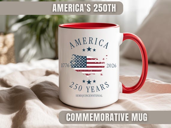 America 250th Anniversary Commemorative Mug, Patriotic Gift