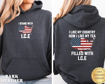 Funny Trump ICE Hoodie, Pro-Law Enforcement Shirt, Patriotic Republican Tee