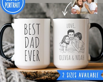 Custom Best Dad Ever Portrait Mug Personalized Coffee Cup for Dad Custom Mug Fathers Day Gift from Daughter Personalized Mug Dad Birthday