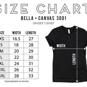 May include: Size chart for Bella + Canvas 3001 unisex t-shirts. The chart shows the width and length measurements in inches for sizes XS to 3XL.