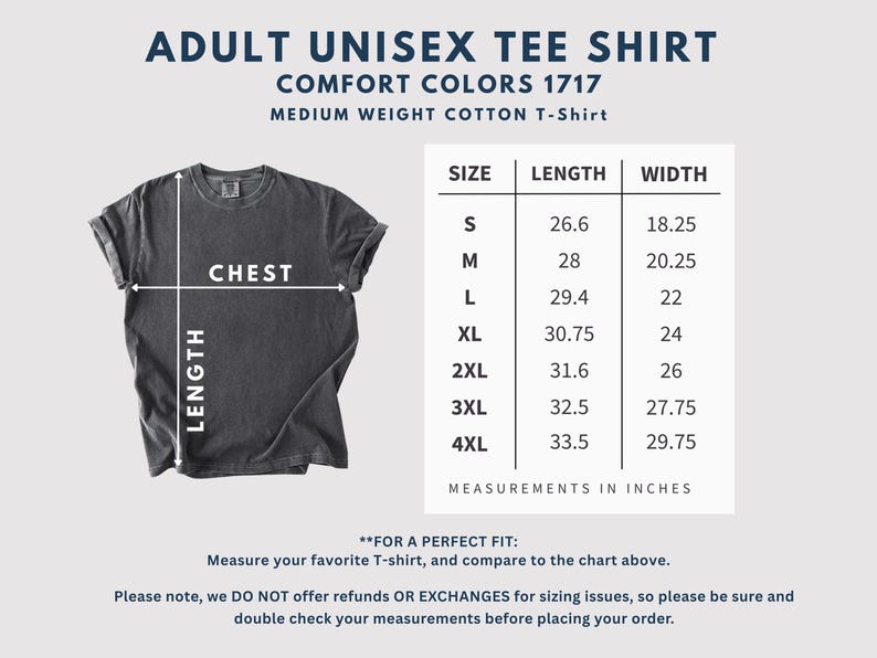 May include: A dark gray unisex t-shirt with a size chart. The chart provides measurements in inches for length and width, ranging from size small to 4XL. The text on the shirt reads "ADULT UNISEX TEE SHIRT" and "COMFORT COLORS 1717".