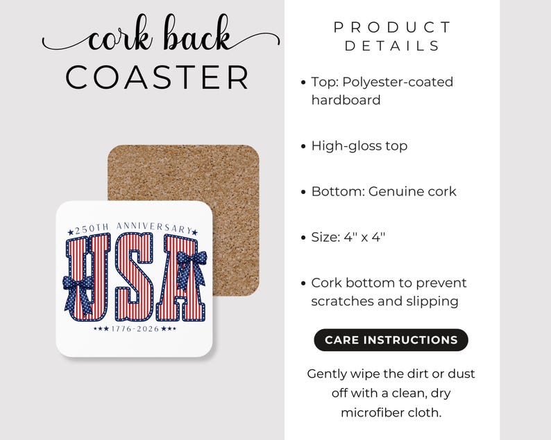 May include: A square coaster with a white top featuring the word "USA" in red and blue stripes, with blue bows. The coaster has a cork back and the text "250th Anniversary 1776-2026". The coaster is 4" x 4".