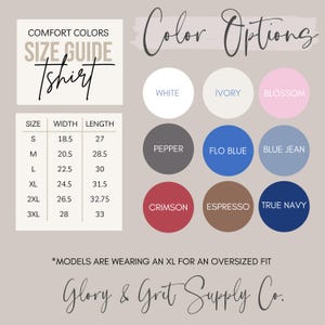 May include: A size guide for a Comfort Colors T-shirt, with measurements in inches. Color options include white, ivory, blossom, pepper, flo blue, blue jean, crimson, espresso, and true navy. The brand name is Glory & Grit Supply Co.