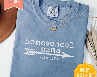 Homeschool Mama Shirt, Homeschool Mom Tee Bible Verse Christian Shirt Gift for Mama Comfort Colors Tee Mother's Day Homeschool Teacher Gift