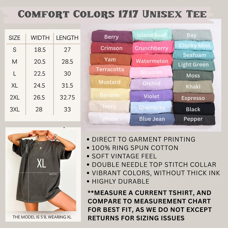 May include: A gray Comfort Colors 1717 unisex tee shirt, size XL, with a width of 24.5 inches and a length of 31.5 inches. The image also displays a color chart with various shirt colors and product details.