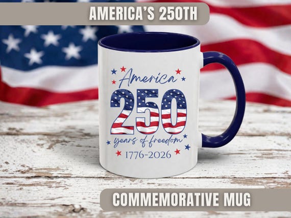 America 250th Anniversary Commemorative Mug, Patriotic Gift