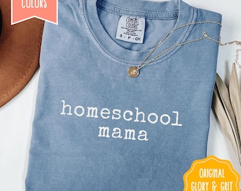 Homeschool Mama Shirt, Homeschool Mom Tee Christian Shirt Gift for Mama Comfort Colors T-shirt Mother's Day, Homeschool Teacher Gift for Mom
