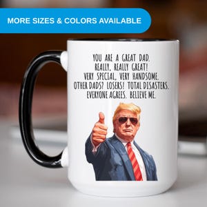 Custom Trump Coffee Mug For Dad, Funny Political Mug, Dad Birthday Gift for Fathers Day Gift, Republican Mug, Trump Cup, Gift from Daughter