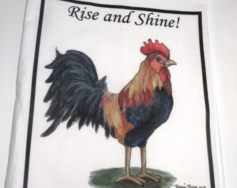 Rooster Flour Sack/Tea Towel - 27" x 27" - "Rise and Shine!"