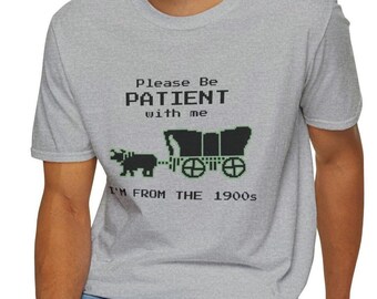 I&#39;m From the 1900s Short Sleeve Crewneck, Nostalgic 90s Retro T-Shirt, Vintage Over the Hill Birthday, Retirement Celebration, Oregon Trail