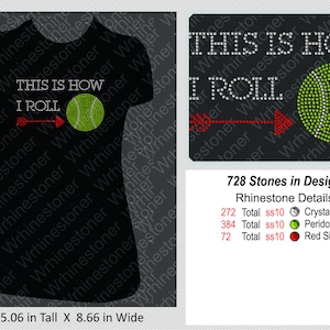 Rhinestone Tennis Shirt for Women; This Is How I Roll; tennis shirt; rhinestone tennis shirt; rhinestone tennis; sport shirt