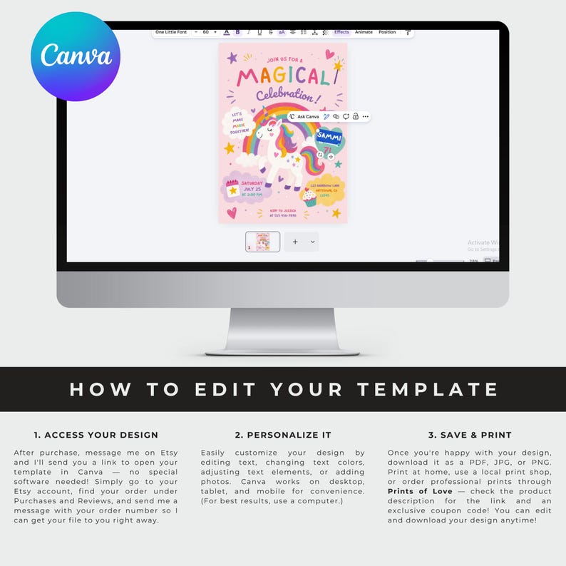 May include: A computer monitor displaying a digital invitation template editing interface. The pink template features a unicorn, rainbow, and stars with the text MAGICAL Celebration. Below the screen, instructions explain how to edit the template.