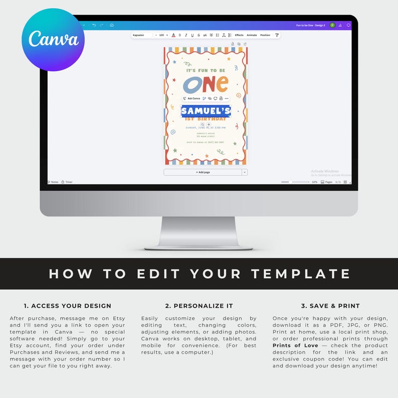 May include: A computer monitor displays a Canva template for a first birthday invitation. The invitation features colorful text and design elements. Below the monitor is text that reads "HOW TO EDIT YOUR TEMPLATE".