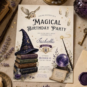 May include: A rectangular birthday party invitation featuring a dark blue wizard hat atop a stack of four books, a purple crystal ball, a wand, and an owl. The text reads: You're invited to a Magical Birthday Party, Isabella is turning 8, October 10.
