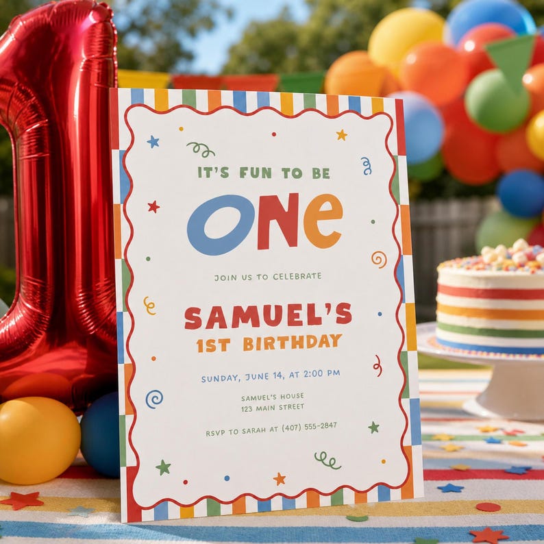 May include: A colorful birthday invitation with the text "It's Fun to Be One" and "Samuel's 1st Birthday." The invitation has a striped border and decorative elements. A red number one balloon is in the background, along with a cake and balloons.
