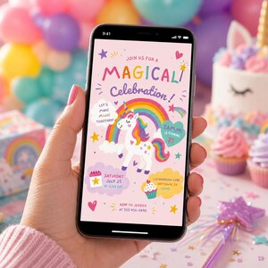 May include: A digital invitation on a smartphone screen featuring a white unicorn with a rainbow mane, a colorful rainbow, and pink background. Text includes JOIN US FOR A MAGICAL CELEBRATION, SAMMI IS TURNING 7, SATURDAY JULY 25 AT 2:00 PM, and RSVP TO JESSICA.