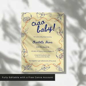 May include: A yellow and orange baby shower invitation with a blue and white illustration of glasses of wine and lemons. The text reads "Ciao baby!" and includes the date, time, and location of the event.
